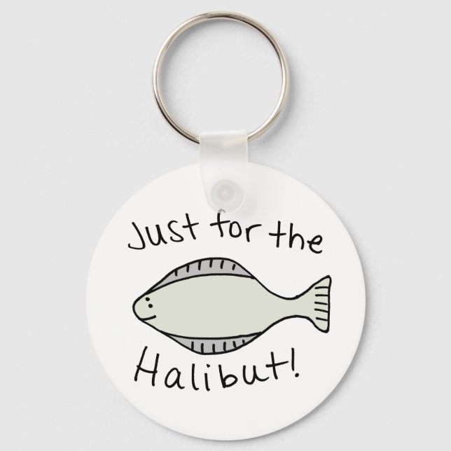 Just for the Halibut Key Ring (Front)