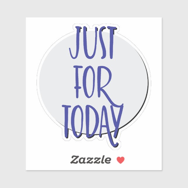 Just For Today 12 Step Slogan (Sheet)