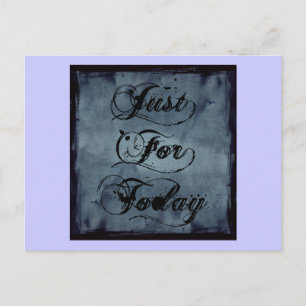 Just For Today Postcard