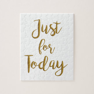 Just For Today recovery quote AA NA slogan gift Jigsaw Puzzle