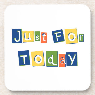 Just for Today Slogan Quote Colour Block Letters Coaster