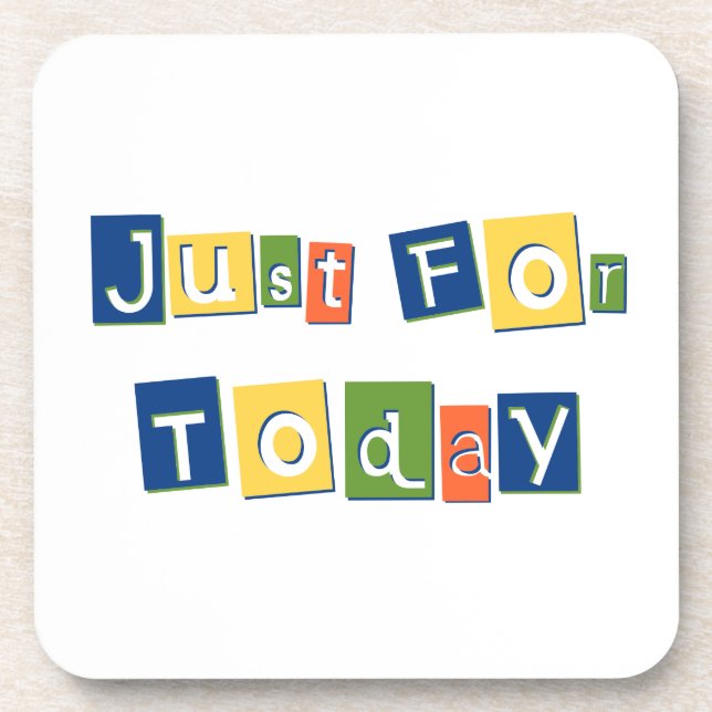 Just for Today Slogan Quote Colour Block Letters Coaster (Front)