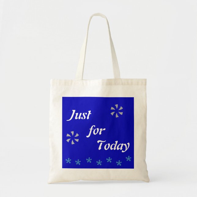 Just For Today tote bag (Front)