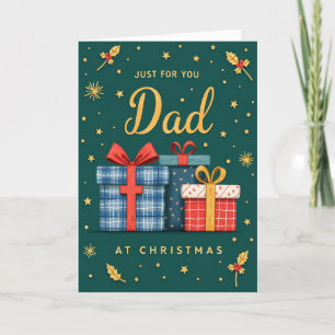 Just For You Dad At Christmas Card