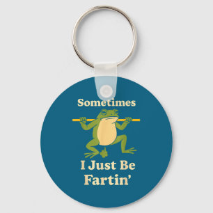 Just Frog Fartin I Sometimes Laugh Key Ring