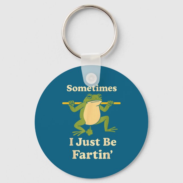 Just Frog Fartin I Sometimes Laugh Key Ring (Front)