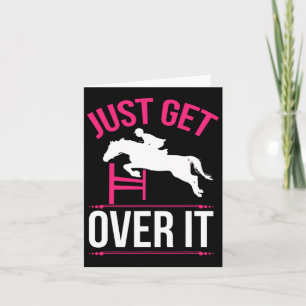 Just Get Over It Horse Lover Horseback Riding Gift Card