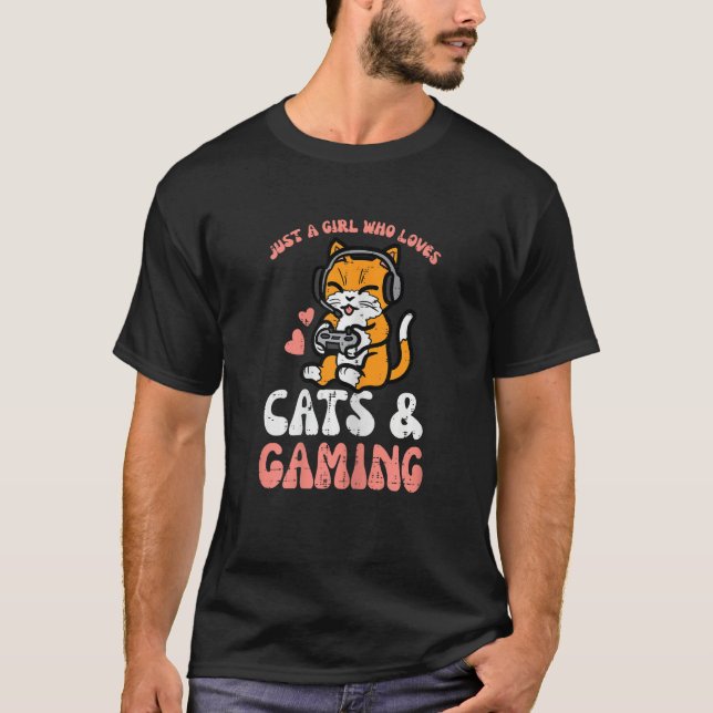 Just Girl Loves Cats Gaming Video Gamer Women Girl T-Shirt (Front)