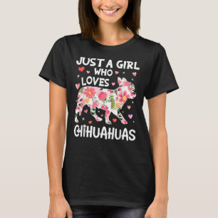 Just Girl Loves Chihuahuas Cute Flower T-Shirt