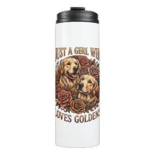 Just Girl Who Loves Goldens Dog Roses_1 Thermal Tumbler