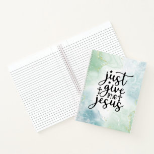 Just Give Me Jesus Christian Worship Song  Notebook