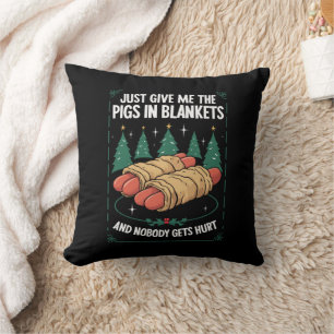 Just Give Me Pigs In Blankets Hilarious Xmas Party Cushion
