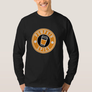 Just give me Pumpkin Spice and Latte Enjoy Life T-Shirt