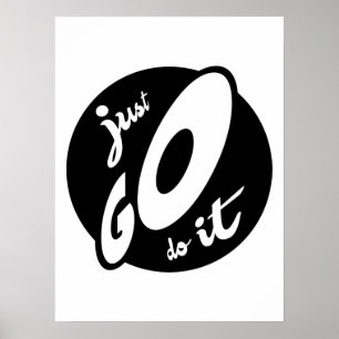 Just Go, Do It, typography poster
