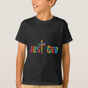 Just God Jesus Cross Inspirational Motivational Ch T-Shirt