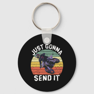 Just Gonna Send It Motocross Dirt Bike Dirt Biker Key Ring