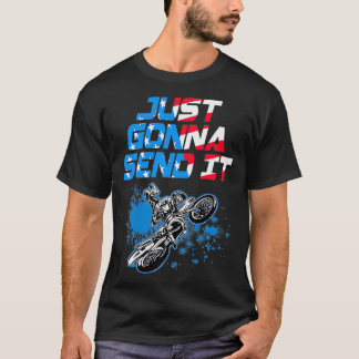 Just Gonna Send It Motocross Dirt Bike Premium T-Shirt