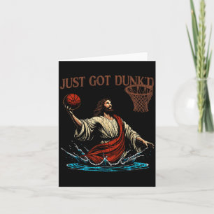 Just Got Dunked Funny Baptism Jesus Christian Bask Card