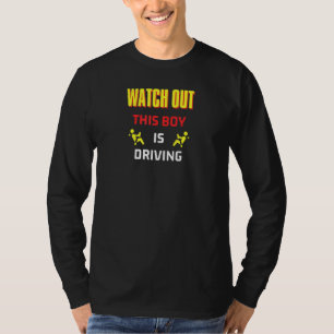 Just Got My Drivers License No Idea N Driver T-Shirt
