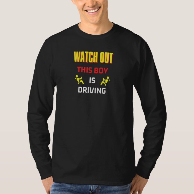Just Got My Drivers License No Idea N Driver T-Shirt (Front)