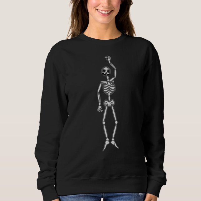 Just Hangin Around Spooky Skeleton Guy Sweatshirt (Front)