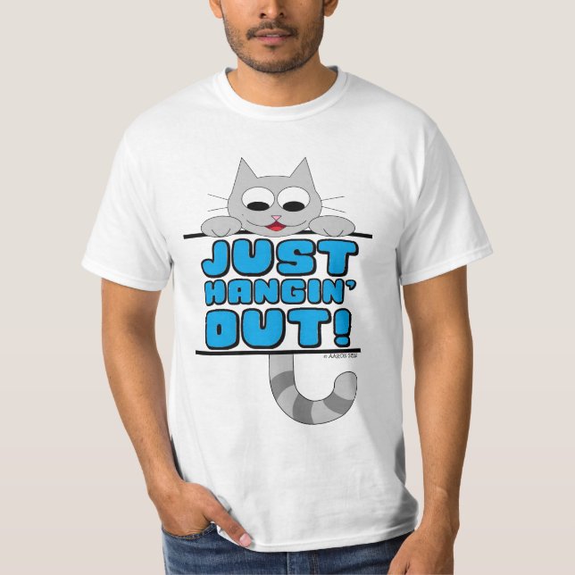 JUST HANGIN' OUT! Cute Playful Cat T-Shirt (Front)