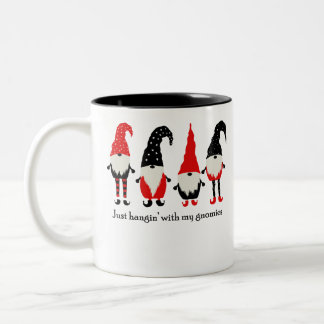 just hangin' with my gnomies Two-Tone coffee mug