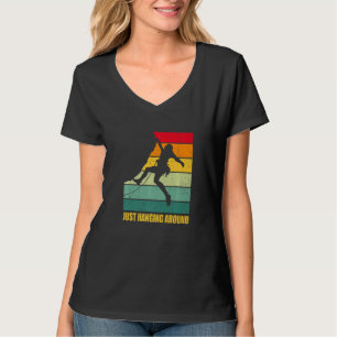 Just Hanging Around Graphic Bouldering Boulder Cli T-Shirt