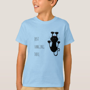 Just hanging there black cat cartoon funny text T-Shirt