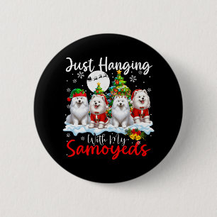 Just Hanging With My Samoyeds Xmas Three Santa Dog 6 Cm Round Badge