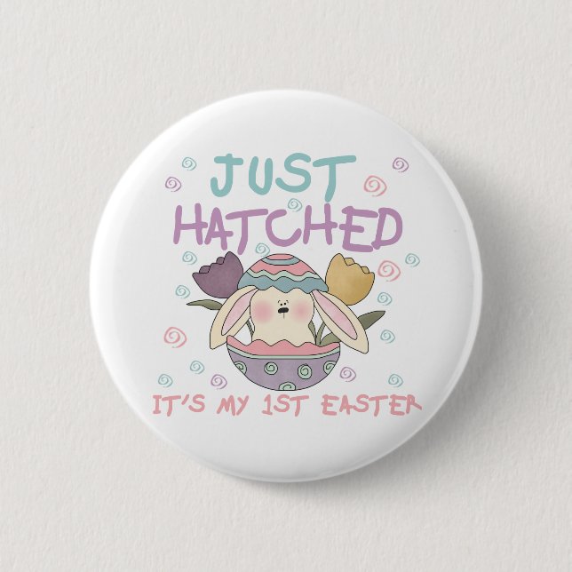 Just Hatched 1st Easter Tshirts and Gifts 6 Cm Round Badge (Front)