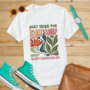 Just Here for Schitzengiggles Floral Oktoberfest T-Shirt