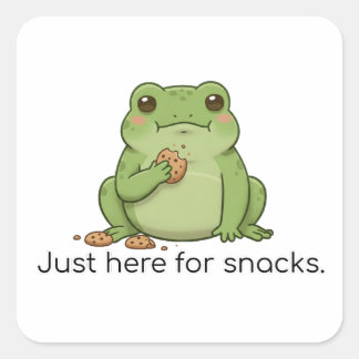 Just Here for Snacks. Square Sticker