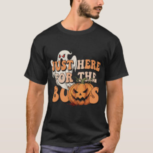 Just Here for the BOOS Funny Halloween 2 T-Shirt