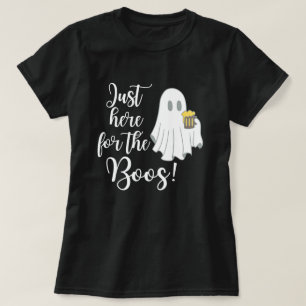 Just Here for the Boos Funny Halloween Ghost T-Shirt