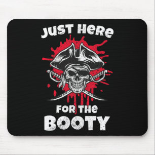 Just Here For The Booty Halloween Costumes Mouse Pad