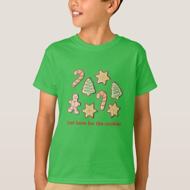 Just Here for the Cookies T-Shirt (Front)