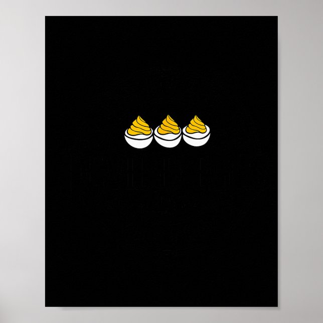 Just Here For The Deviled Eggs &amp; Family Drama  Poster (Front)