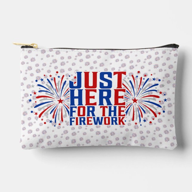 Just Here For The Fireworks Funny For Couple Accessory Pouch (Front)