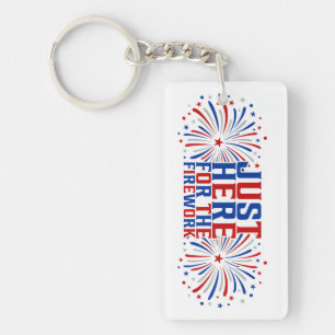 Just Here For The Fireworks Funny For Couple Key Ring