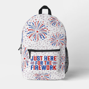 Just Here For The Fireworks Funny For Couple Printed Backpack