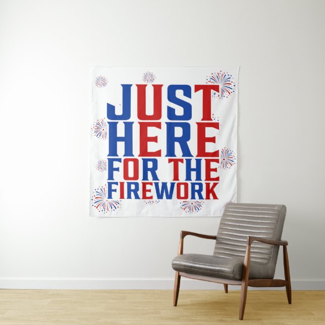 Just Here For The Fireworks Funny For Couple Tapestry (In Situ)