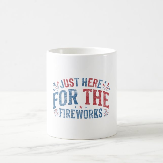 Just Here For The Fireworks Retro Patriotic Coffee Mug (Center)