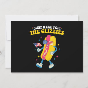 Just Here For The Glizzies Funny 4th Of July Invitation
