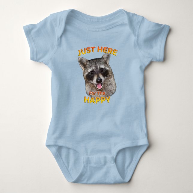 Just Here for the Happy Racoon Baby Bodysuit (Front)
