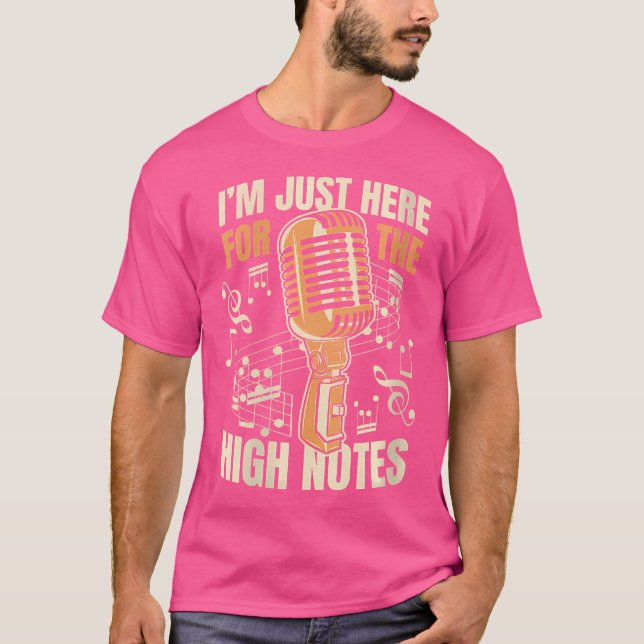 Just Here For The High Notes Opera House Lover Ope T-Shirt (Front)