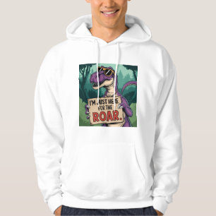 Just Here for the Roar – Retro Dinosaur  Hoodie