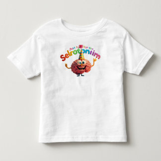 Just Here for the Serotonin Toddler T‑Shirt | Cute T-Shirt
