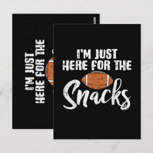 Just Here for The Snacks American Football Funny Postcard