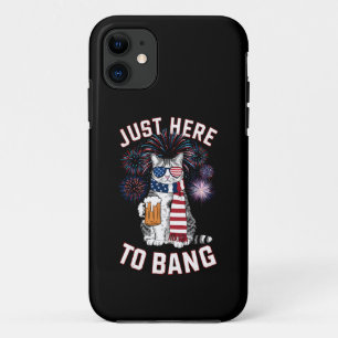 Just Here To Bang USA Flag Beer Cat Lover July 4th Case-Mate iPhone Case
